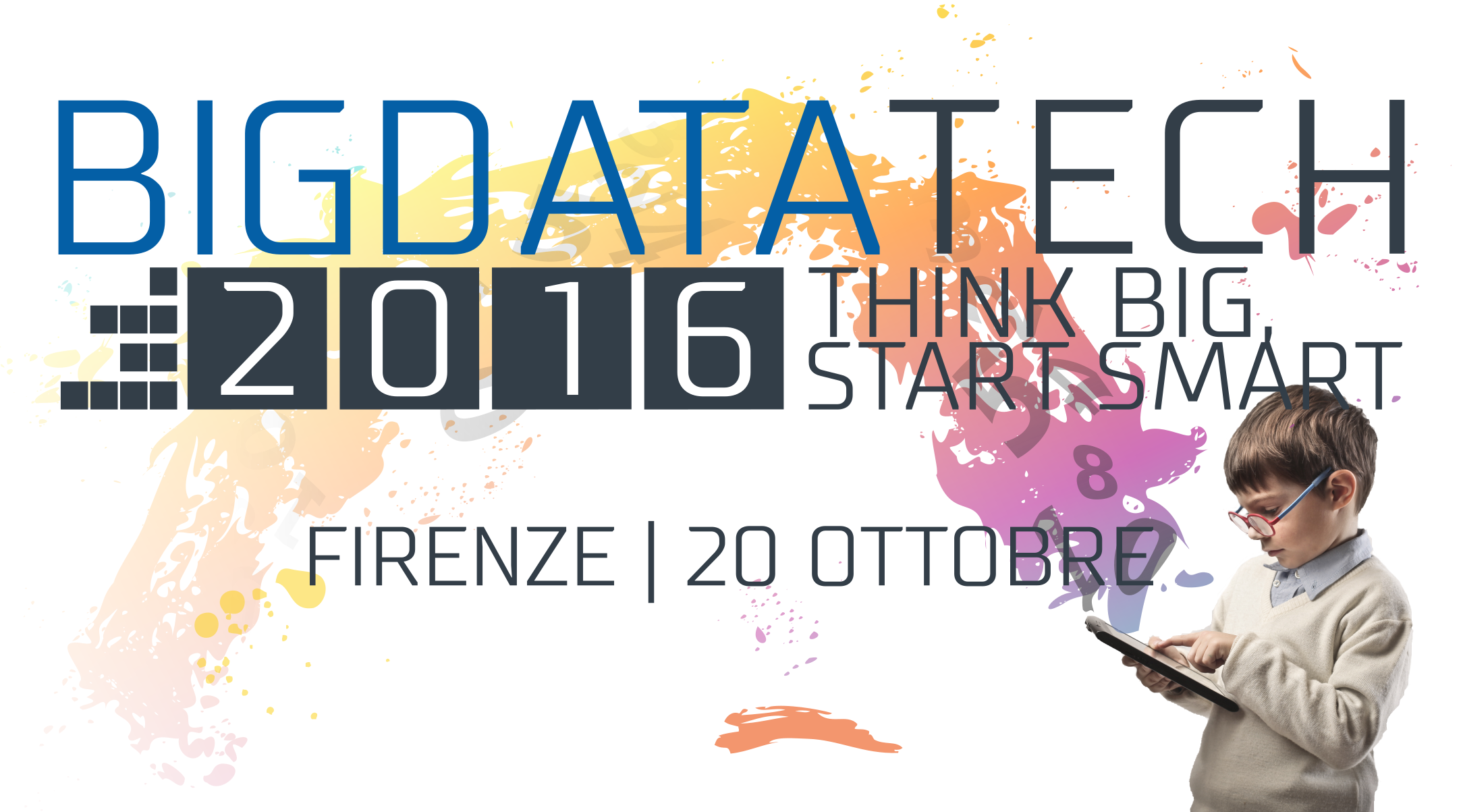 Big Data Tech 2016: think big, start smart