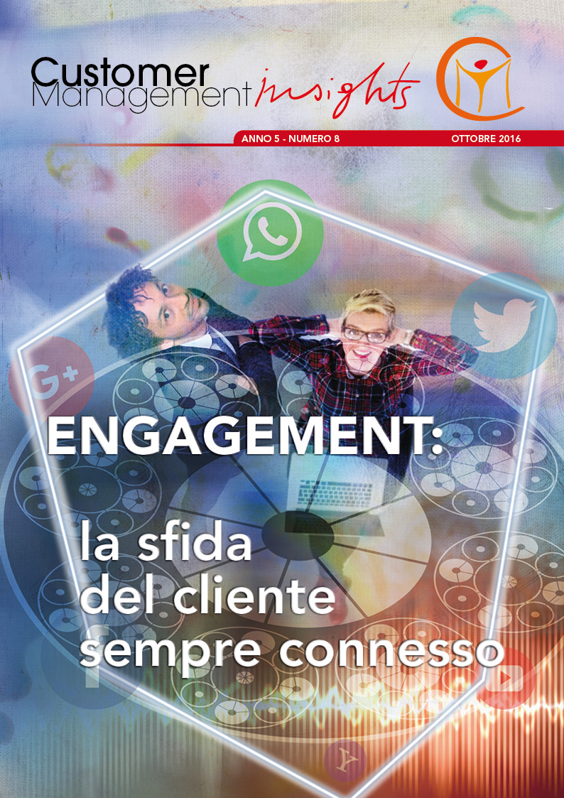 Engagement: la sfida del cliente sempre connesso – anno 5 n. 8 monografia