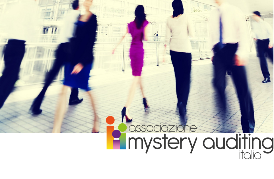 Mystery Auditing: il miglior giudice della qualità è il cliente