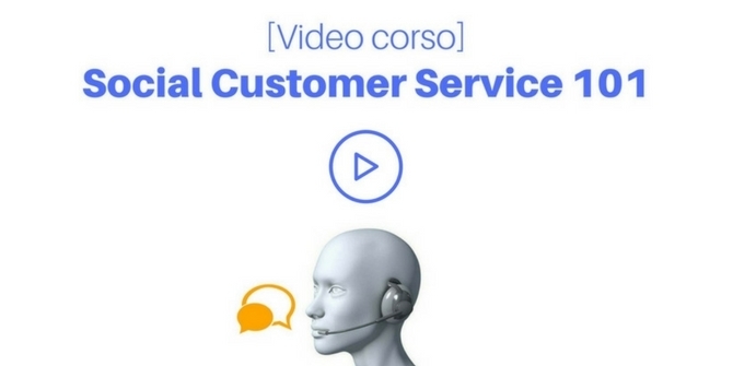 Social Customer Service: il video corso di Paolo Fabrizio