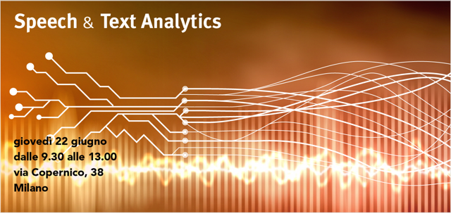 Speech & Text Analytics: soluzioni ed esperienze