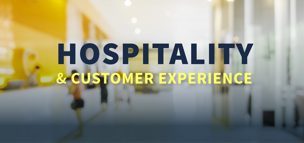 Hospitality & Customer Experience