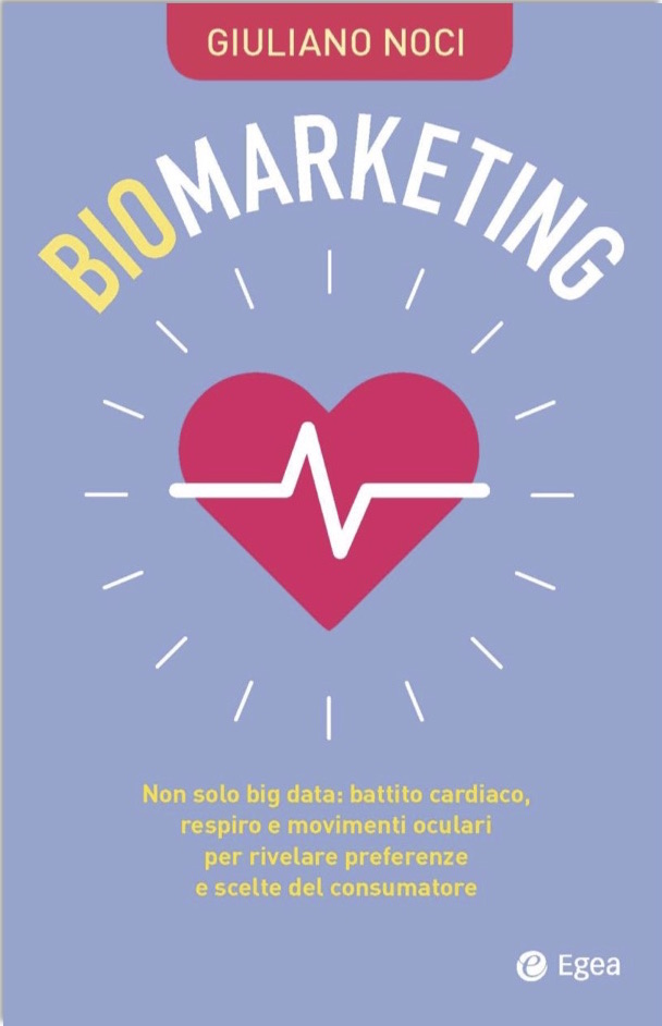 Biomarketing, i dati biometrici rivelano le preferenze del consumatore