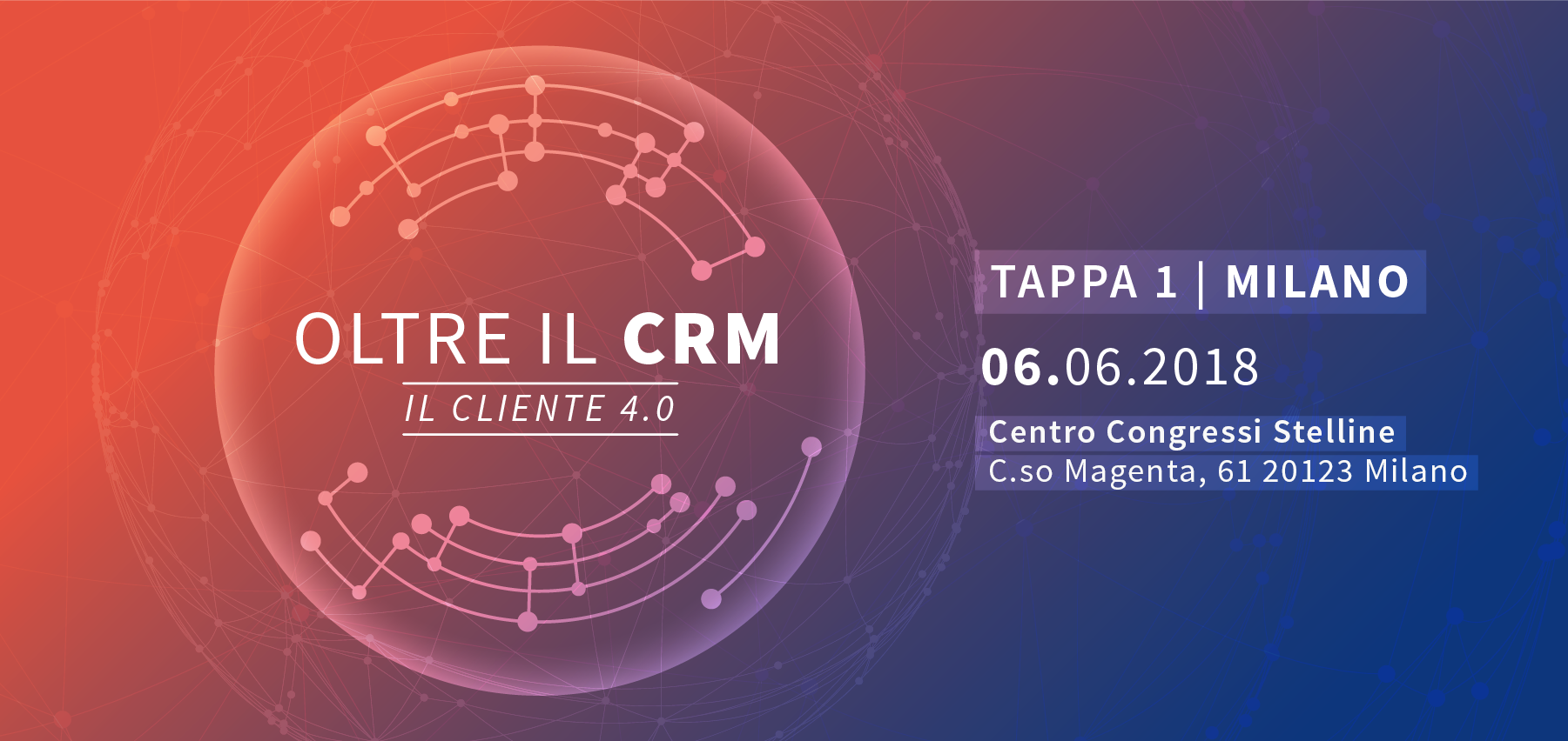 Agenda  – Oltre il CRM: il cliente 4.0 – Milano