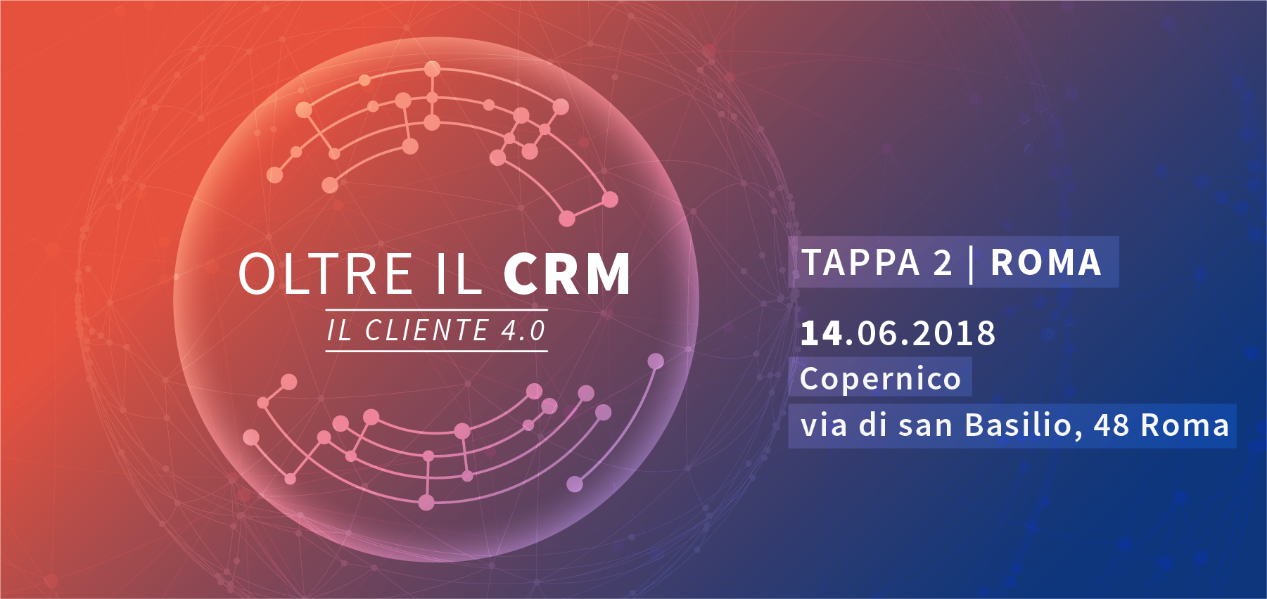 Oltre il CRM: il cliente 4.0 – Roma