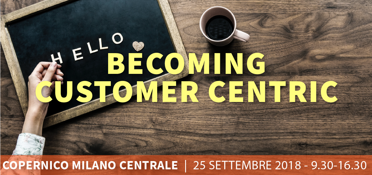 Becoming Customer Centric