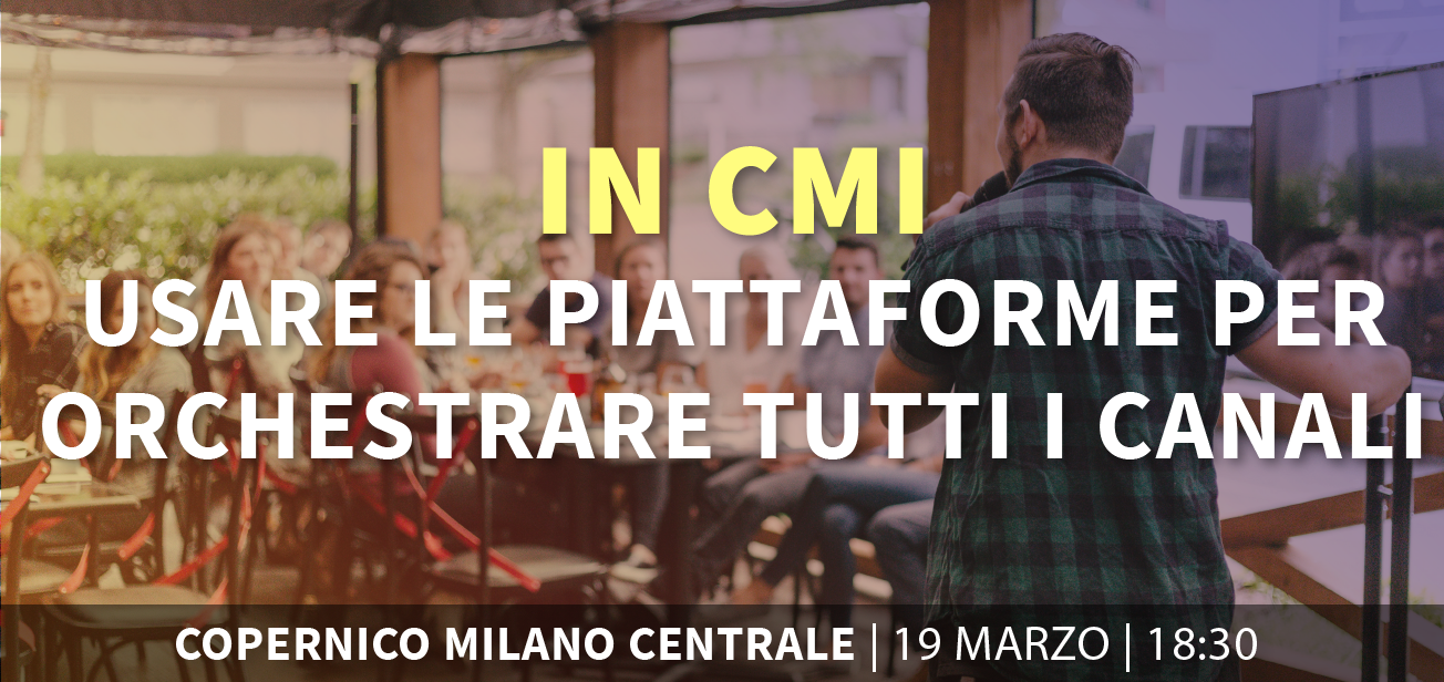 IN_CMI: Piattaforme per orchestrare i canali