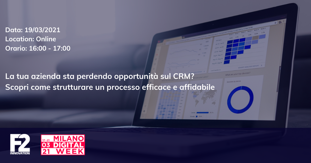 Masterclass gratuita sul CRM di F2 Innovation per la Milano Digital Week