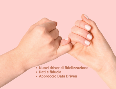 Fidelizzazione data driven